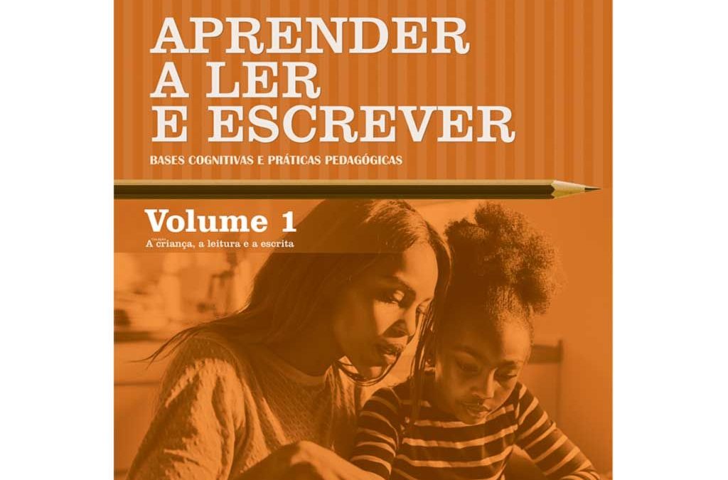 Aprender a ler e escrever: bases cognitivas e práticas pedagógicas