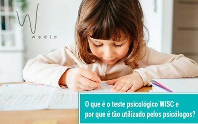 O que é o teste psicológico WISC e por que é tão utilizado pelos psicólogos?