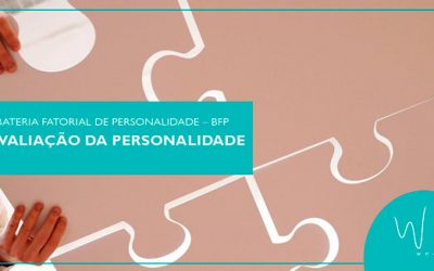 Avaliação da Personalidade – Bateria Fatorial de Personalidade (BFP)