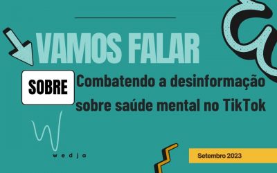 Combatendo a desinformação sobre saúde mental no TikTok