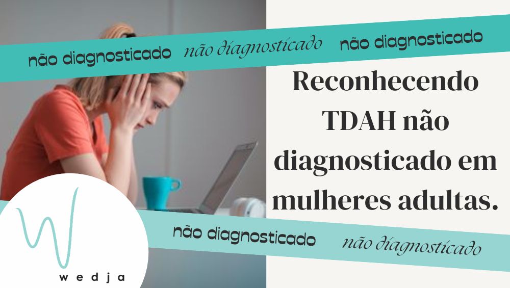 TDAH não diagnosticado